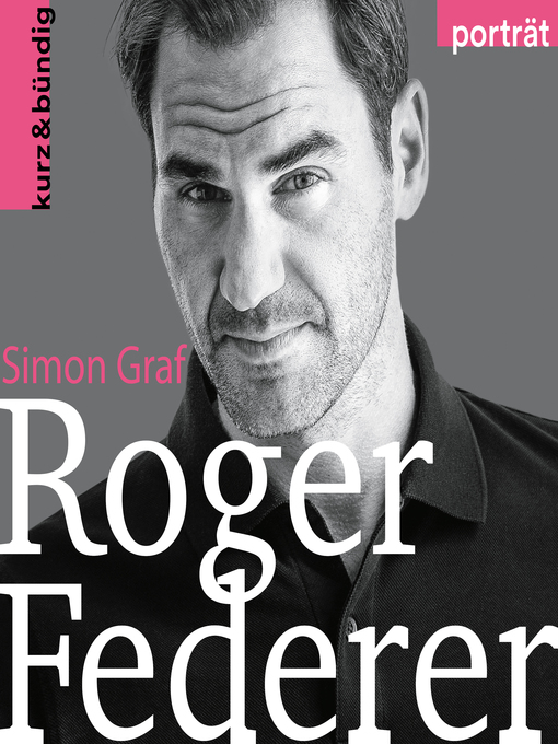 Title details for Roger Federer by Simon Graf - Available